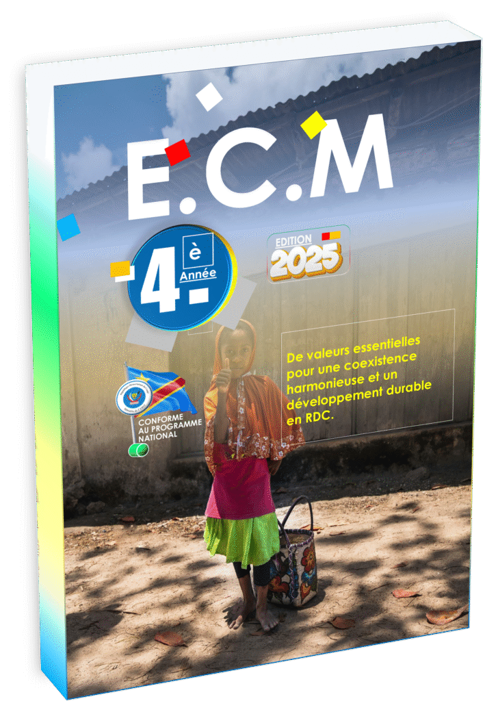 Découvrez le manuel Éducation Civique et Morale (E.C.M) 4ᵉ année, conçu pour la rentrée scolaire 2025 et conforme au programme EPST RDC. Ce support innovant favorise le développement des compétences civiques de chaque élève, tout en intégrant les dernières exigences pédagogiques nationales pour un ancrage solide des valeurs citoyennes au cœur du parcours éducatif congolais.