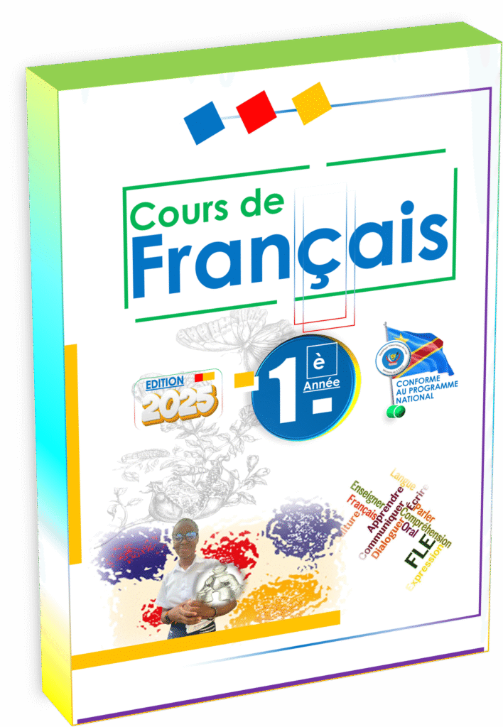 Découvrez le manuel Français 1ère année RDC, rigoureusement conçu pour la rentrée scolaire 2025 et conforme au programme EPST. Ce support pédagogique favorise, dès le début du primaire, l'acquisition des bases essentielles de la langue française, en misant sur la pédagogie active, l’inclusivité et l’accessibilité, au service des besoins spécifiques des élèves congolais.
