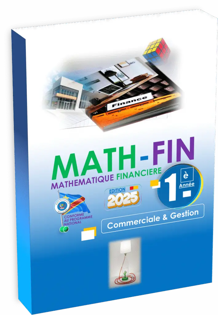 Découvrez le manuel Mathématique Financière 1ère CG, pensé pour la réussite à la rentrée scolaire 2025 et aligné sur le programme EPST spécifique à la filière Commerciale et Gestion de la RDC. Ce support pédagogique initie les élèves aux opérations financières essentielles, à l’aide d’exemples contextualisés et d’exercices adaptés au marché éducatif congolais.