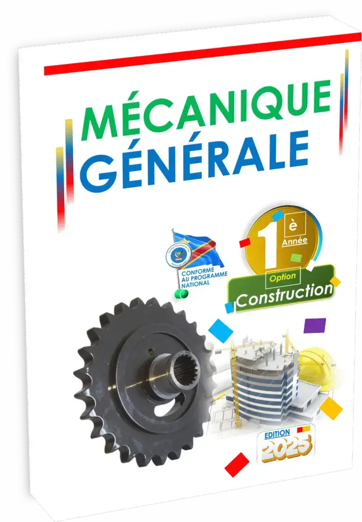 Découvrez le manuel "Mécanique Générale – 1ère Année Construction", édition 2025, conçu pour répondre aux exigences du programme EPST et à la politique des manuels scolaires en RDC. Cet ouvrage de 250 pages, disponible en format imprimé et audio, propose des cours structurés, des exercices pratiques, des quiz, ainsi que de nombreux schémas et illustrations pour faciliter la compréhension des élèves et des enseignants.