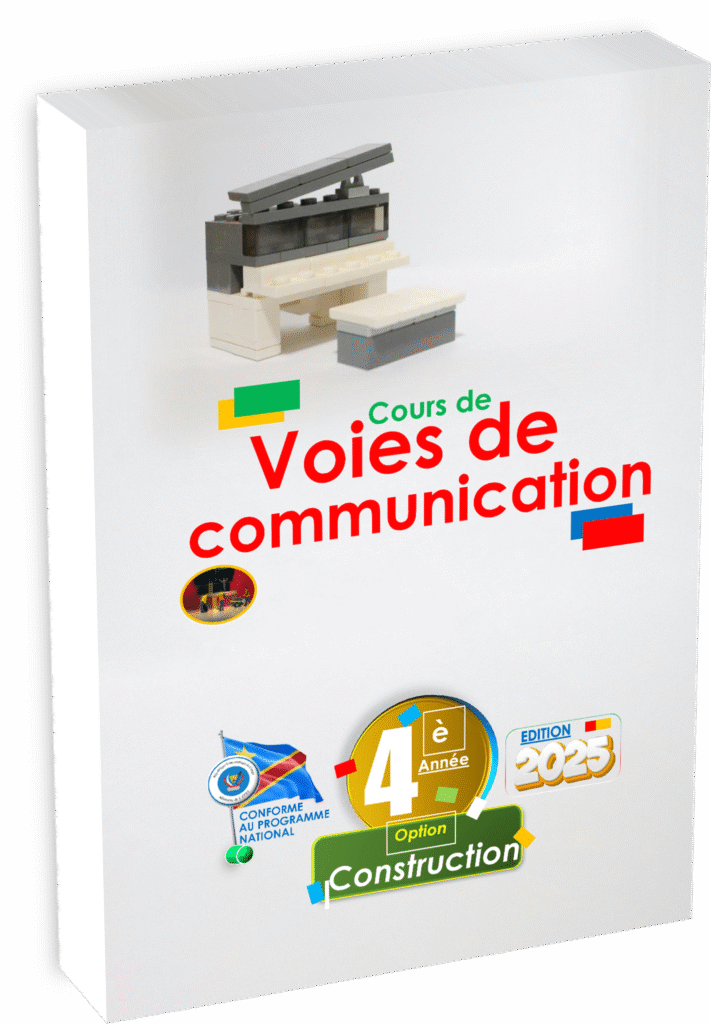 Maîtrisez les fondamentaux des voies de communication grâce à ce manuel officiel conçu pour la 4ème année Construction, strictement conforme au programme EPST et parfaitement adapté à la rentrée scolaire 2025 en RDC. Ce support pédagogique permet une compréhension approfondie de la conception, de l’exécution et de l’entretien des différentes infrastructures routières, ferroviaires, fluviales et aériennes essentielles au développement du pays.