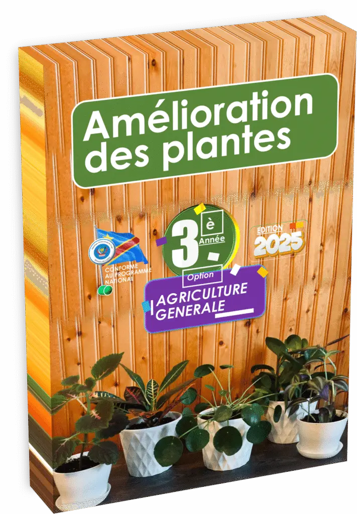 Maîtrisez les fondamentaux de l’amélioration des plantes avec le manuel officiel de la 3ᵉ année agriculture générale, édition 2025, strictement conforme au programme EPST. Ce support pédagogique accompagne la préparation à la rentrée scolaire 2025 et développe des compétences clés pour l’innovation agricole en RDC.