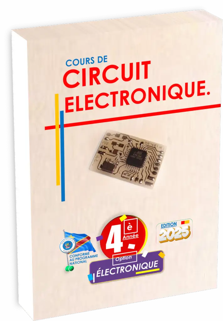 Découvrez le manuel « Circuit Électronique 4ème année Électronique », édition 2025, conçu selon le programme EPST pour accompagner les élèves lors de la rentrée scolaire 2025 en RDC. Ce manuel complet prépare efficacement aux Items EXETAT en proposant des exercices pratiques, des schémas détaillés et une version audio accessible.