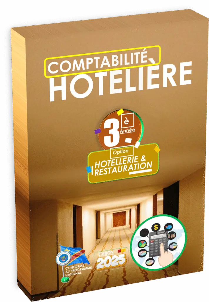 Manuel de comptabilité hôtelière – 3e année Hôtellerie-Restauration, édition 2025. Conforme au programme EPST avec Items EXETAT, idéal pour la rentrée scolaire 2025.