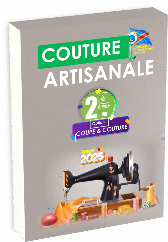 Développez votre expertise en couture artisanale avec le manuel de référence dédié à la 2ᵉ année coupe et couture, spécialement conçu pour la rentrée scolaire 2025, en parfaite conformité avec le programme EPST. Ce guide pédagogique met l’accent sur l’apprentissage des méthodes artisanales, l’acquisition de techniques traditionnelles et le perfectionnement de la réalisation manuelle, essentiels pour former des couturiers polyvalents en RDC.