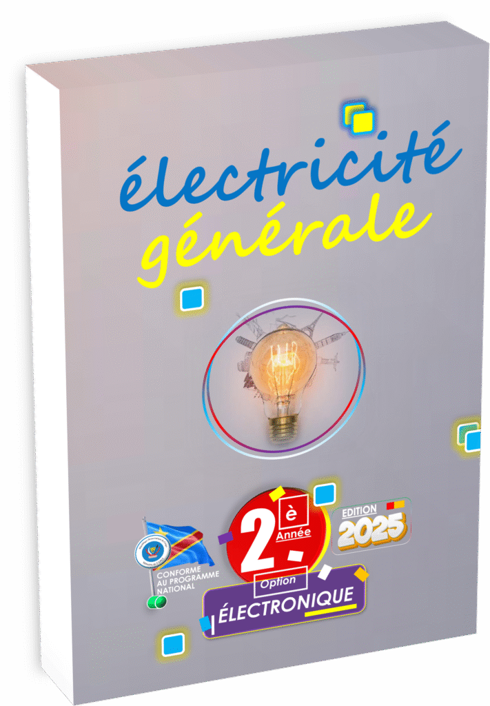 Découvrez le manuel « Électricité Générale 2ᵉ année Électronique », aligné sur le programme EPST pour la rentrée scolaire 2025 en RDC. Ce support accompagne efficacement les élèves dans la maîtrise des fondamentaux de l’électricité, tout en les préparant aux Items EXETAT, selon les exigences du système éducatif congolais.