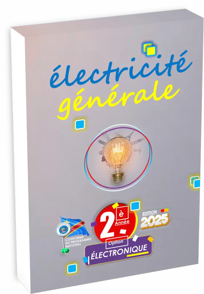 Découvrez le manuel « Électricité Générale 2ᵉ année Électronique », aligné sur le programme EPST pour la rentrée scolaire 2025 en RDC. Ce support accompagne efficacement les élèves dans la maîtrise des fondamentaux de l’électricité, tout en les préparant aux Items EXETAT, selon les exigences du système éducatif congolais.