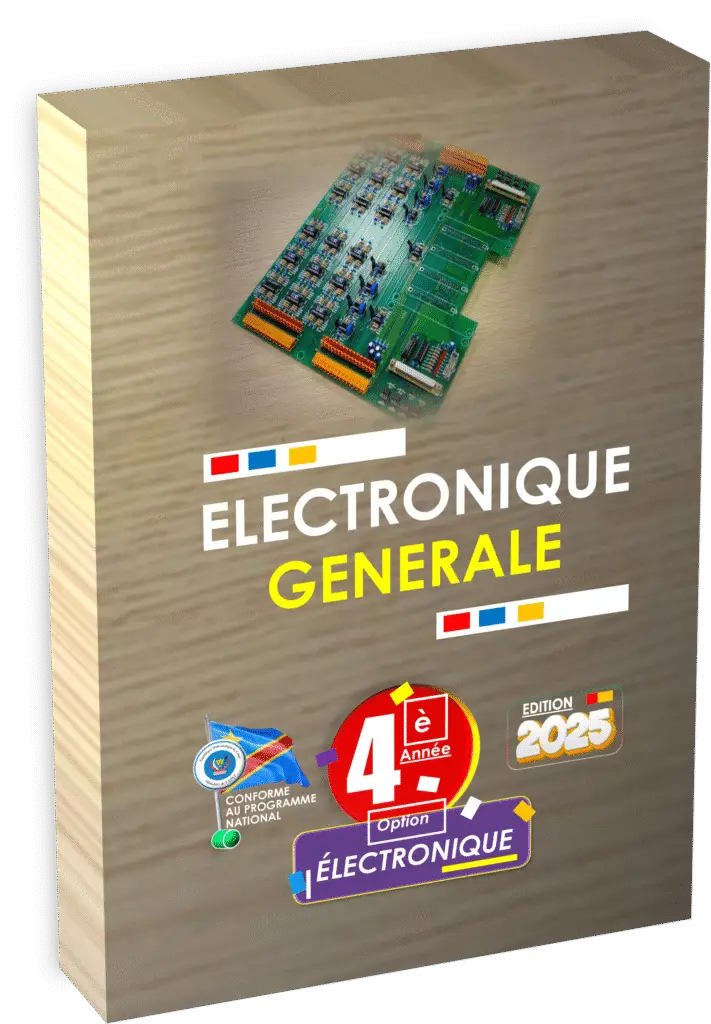 Découvrez le manuel « Électronique Générale 4ème année Électronique », édition 2025, conçu selon le programme EPST en RDC pour la rentrée scolaire 2025. Ce manuel complet prépare efficacement aux Items EXETAT grâce à ses exercices pratiques, schémas détaillés et sa version audio accessible.