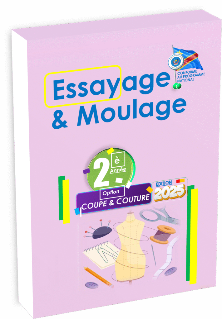 Optez pour le manuel de référence « Essayage et Moulage » édition 2025 pour garantir la réussite tout au long de la 2ᵉ année coupe et couture : maîtrisez l’art de l’essayage, développez des compétences pratiques et excellez en technologie textile ! Ce support, conçu pour le programme EPST, accompagne efficacement la préparation à la rentrée scolaire 2025 et renforce l’employabilité des futurs professionnels du secteur textile en RDC