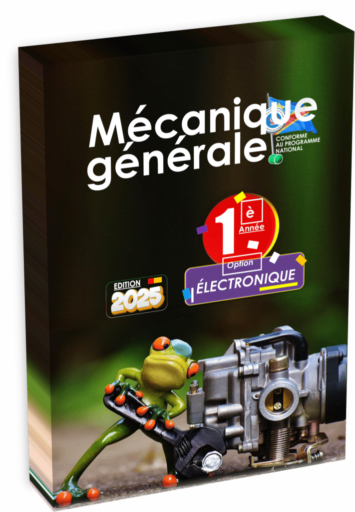 Découvrez le manuel « Mécanique Générale 1ʳᵉ année Électronique », conçu selon le programme EPST pour la rentrée scolaire 2025 en RDC. Ce manuel essentiel offre aux élèves une introduction complète aux principes de la mécanique appliquée à la filière électronique, afin de bien préparer les Items EXETAT et répondre aux exigences pédagogiques congolaises.