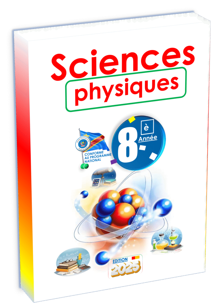 Manuel scolaire de sciences physiques pour la 8e année en RDC : conforme au programme du ministère de l’EPST, il développe les compétences essentielles par des exercices pratiques et des notions adaptées aux réalités éducatives congolaises. Un outil pédagogique incontournable pour préparer les élèves aux évaluations et renforcer l’apprentissage scientifique