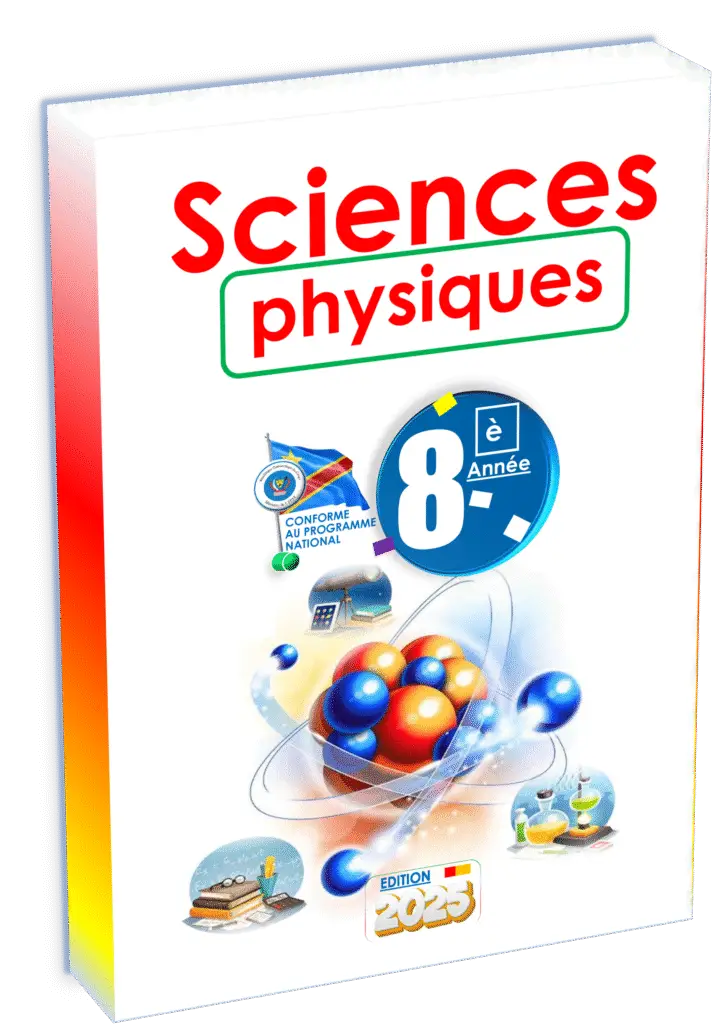 Manuel scolaire de sciences physiques pour la 8e année en RDC : conforme au programme du ministère de l’EPST, il développe les compétences essentielles par des exercices pratiques et des notions adaptées aux réalités éducatives congolaises. Un outil pédagogique incontournable pour préparer les élèves aux évaluations et renforcer l’apprentissage scientifique