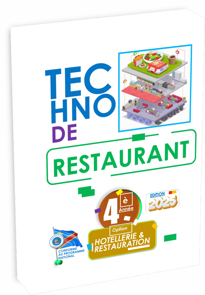 Préparez la rentrée scolaire 2025 avec le manuel « Technologie de Restaurant – 4e année », conforme au programme EPST RDC, idéal pour les Items EXETAT.