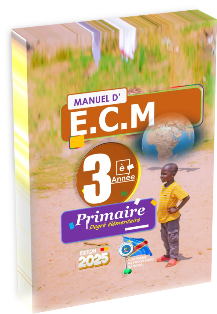 Couverture du manuel d'Éducation Civique et Morale (ECM) pour la 3ème année primaire en RDC, édition 2025.