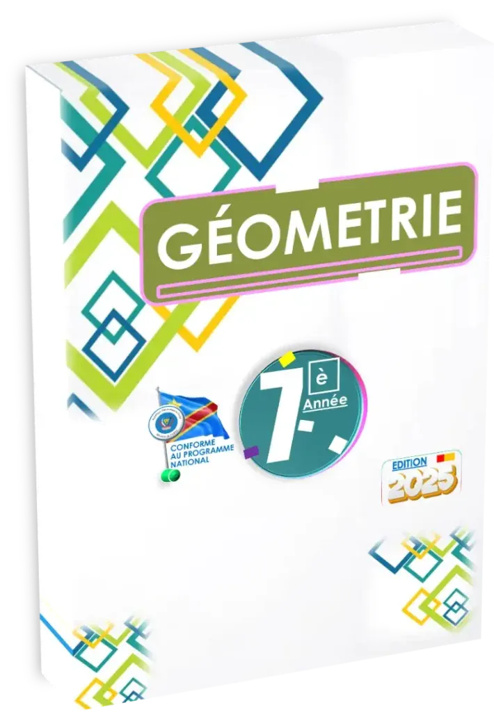 Couverture du manuel de Géométrie pour la 7ème année en RDC, conforme au programme de l'Éducation de Base, édition 2025.